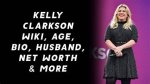Kelly Clarkson- Net Worth, Bio, Age, Husband, Marriage, Height, Ethnicity |