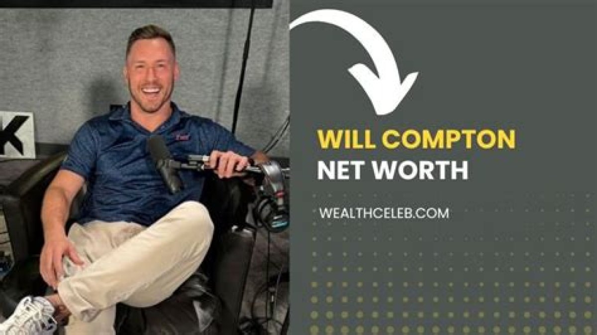 Will Compton's Enviable Net Worth: Exploring the Nfl Star's Financial Success
